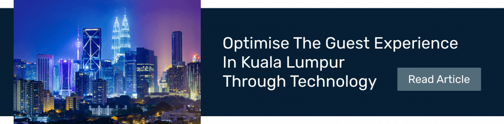 Read article_Vouch_optimise-the-guest-experience-in-kuala-lumpur-through-technology